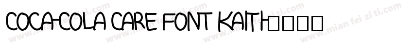 Coca-Cola Care Font KaiTi字体转换